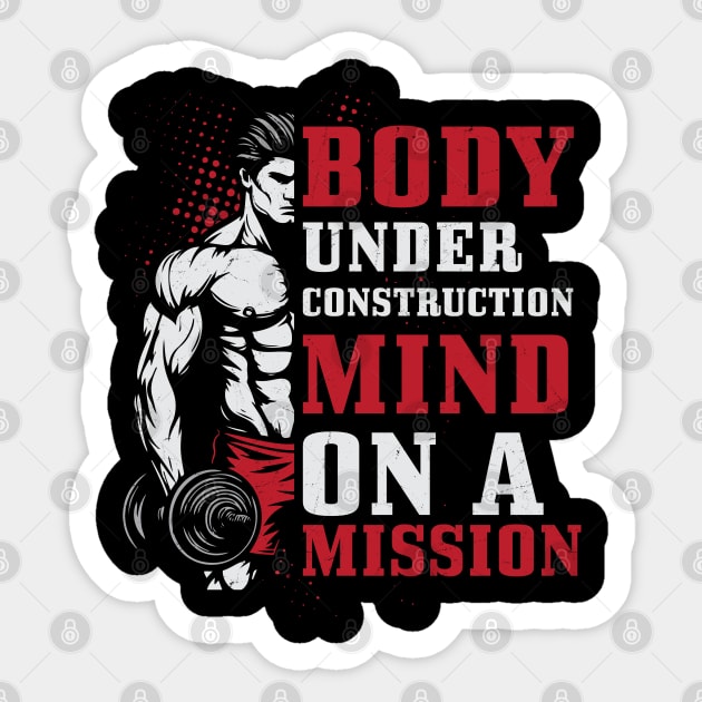 Body Under Construction - Fitness Mindset Sticker by Otaku Vibes